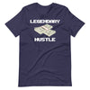 Legendary hustle Unisex t-shirt