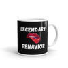 Legendary behavior glossy mug