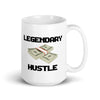 Legendary hustle glossy mug